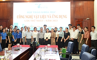 Hội thảo “Công nghệ Vật liệu và Ứng dụng” Lần 1 - năm 2022